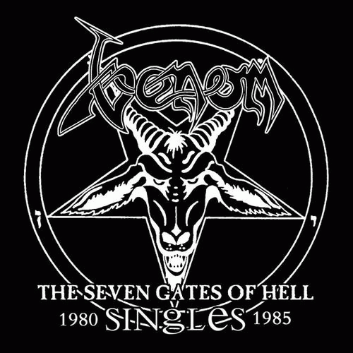 Venom : The Seven Gates of Hell: The Singles